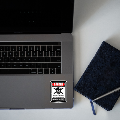 Danger Mentally Unstable Sticker laptop mockup