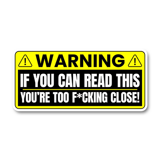 If you can read this Bumper Sticker