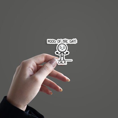 Mood Of The Day-Calm Sticker hand mockup