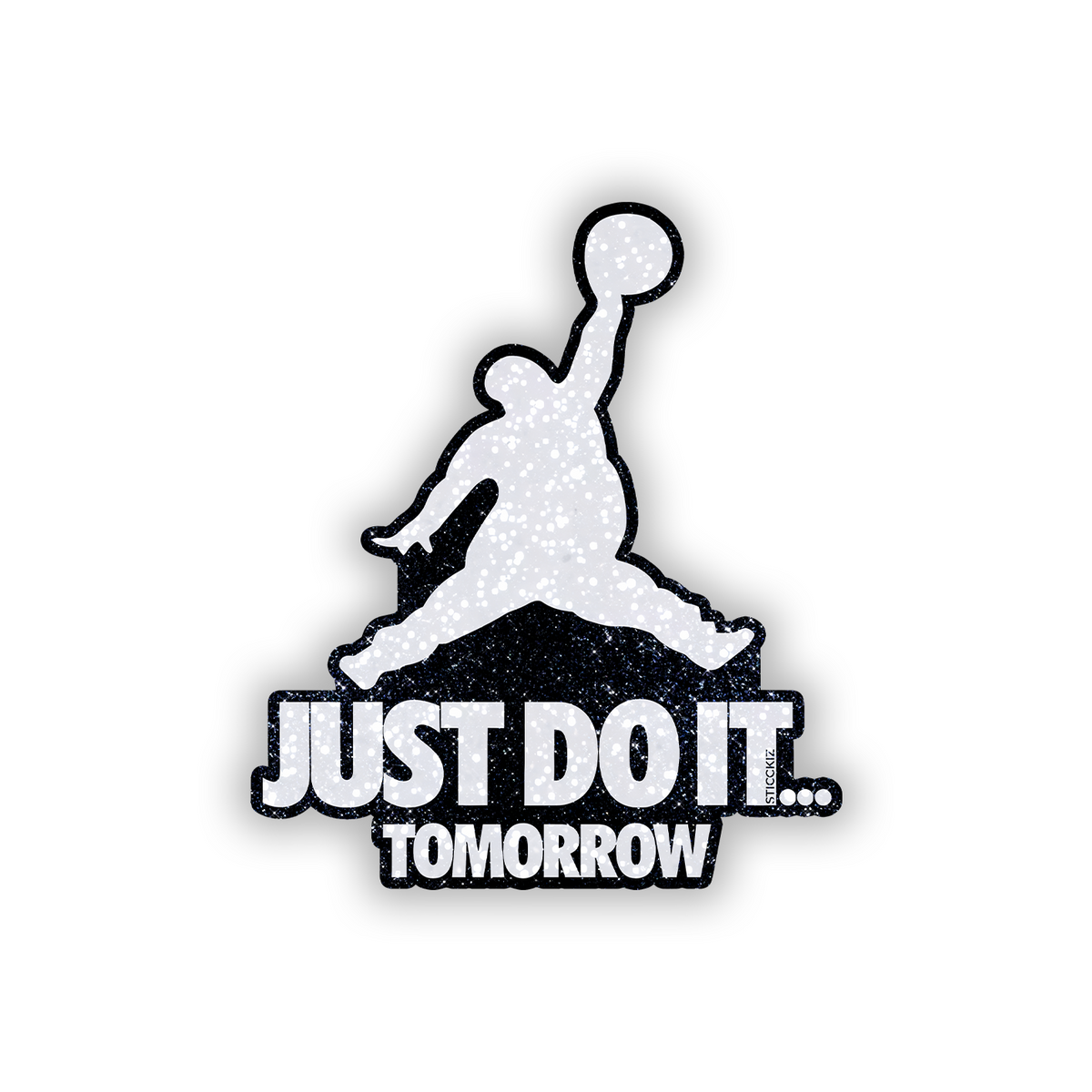 Just Do it Tomorrow Glitter Sticker - main