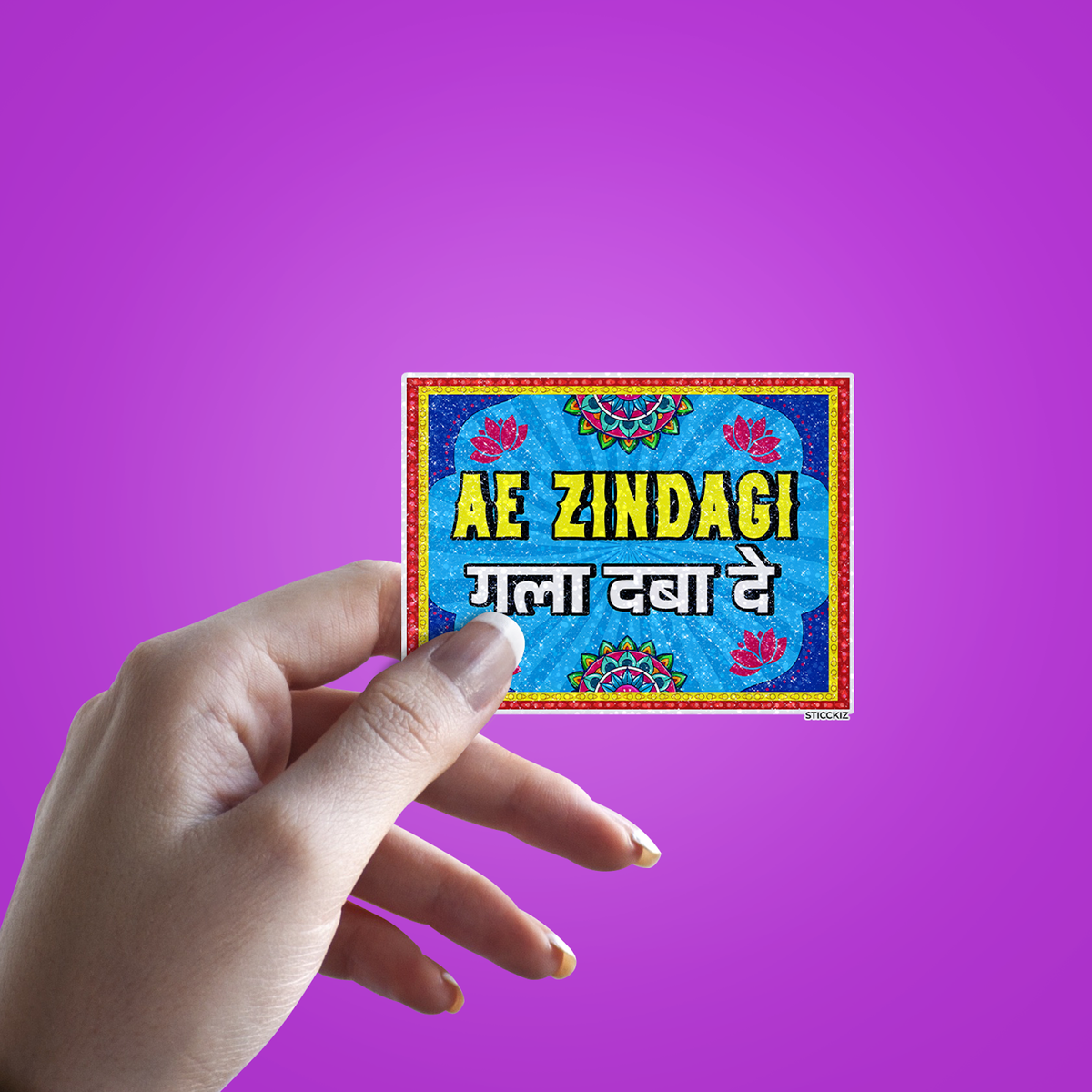 Ae Zindagi gala Daba De Glitter Sticker - hand mockup