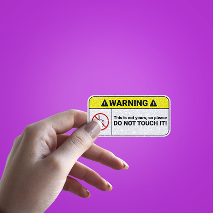 Do not Touch it Warning Glitter Sticker - hand mockup
