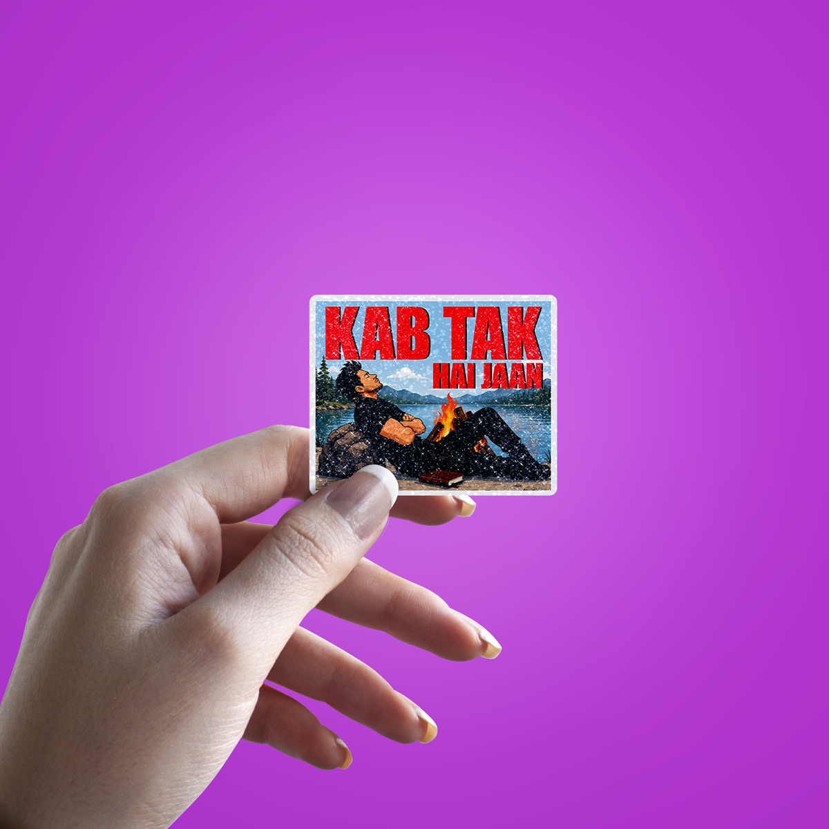 Kab Tak Hai Jaan sarcastic Glitter Sticker - hand mockup