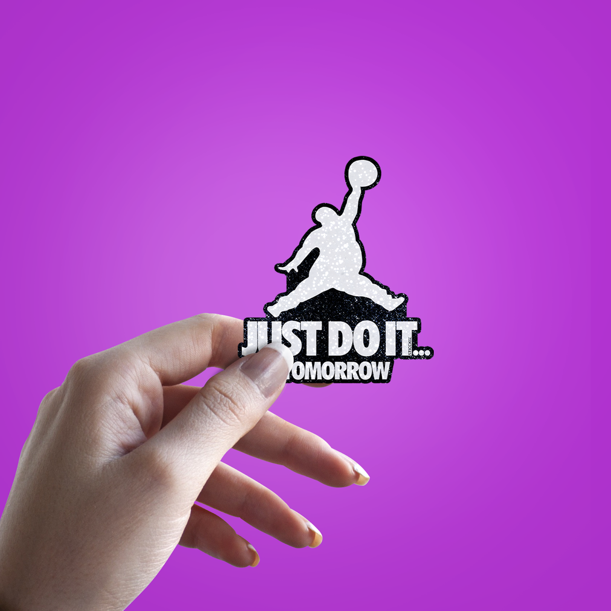 Just Do it Tomorrow Glitter Sticker - hand mockup