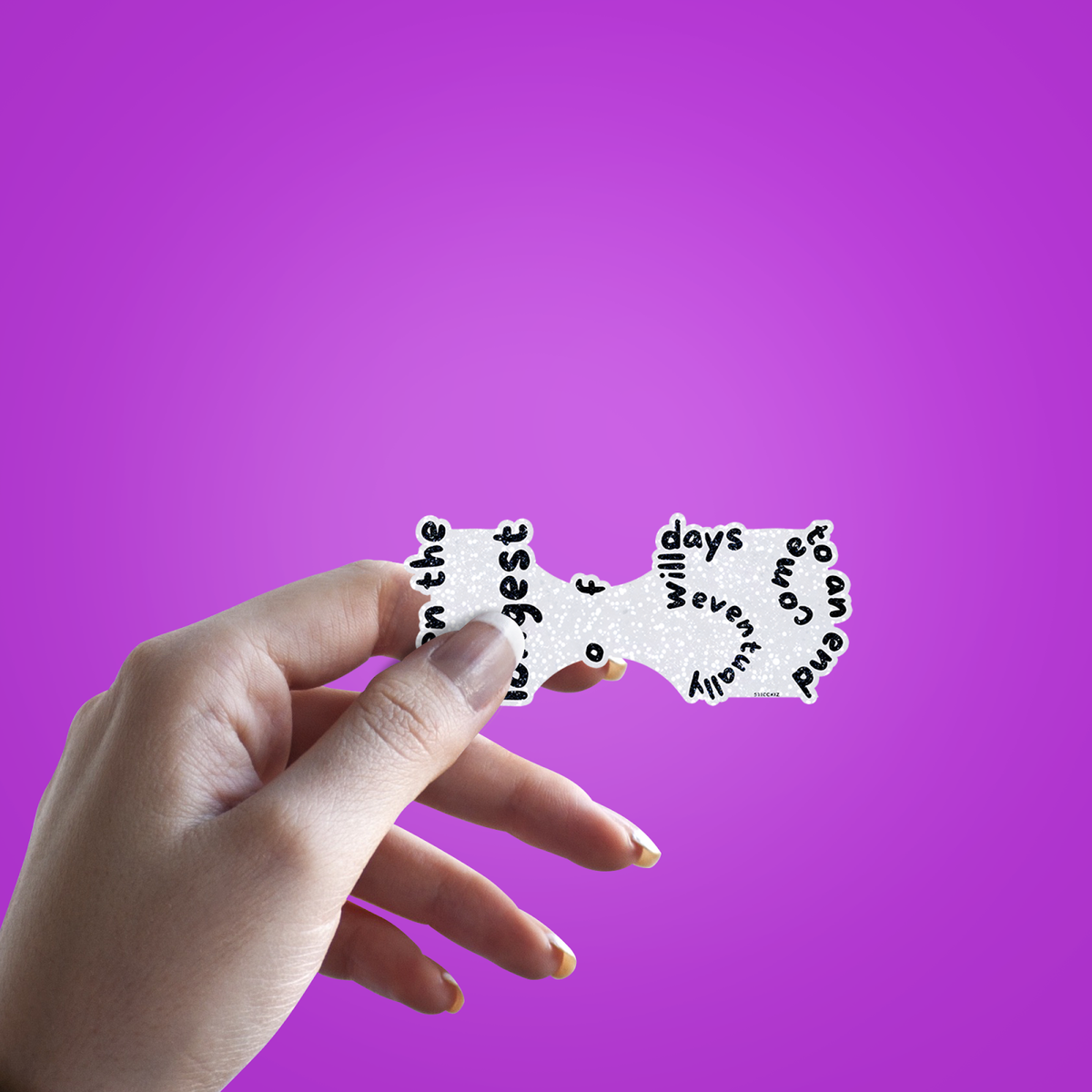 11;59 Motivation Glitter Sticker - hand mockup