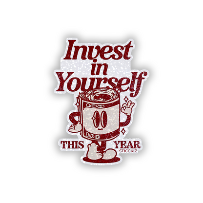 Invest in yourself this year Glitter Sticker - main