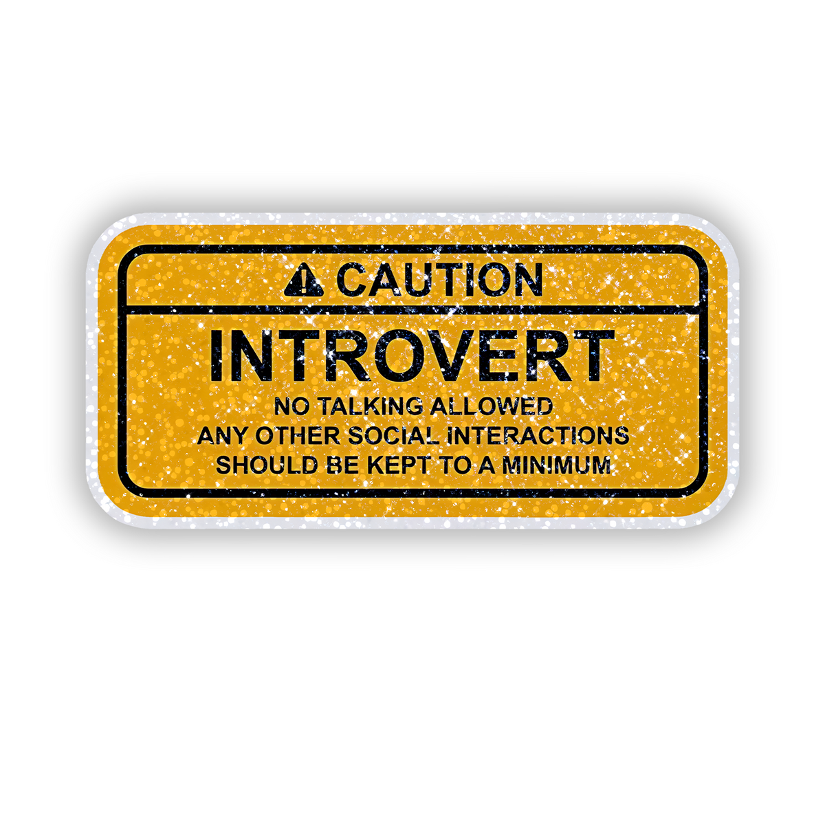 Caution Introvert Glitter Sticker