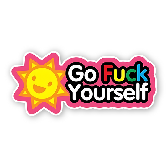 Go fu## Yourself Sticker