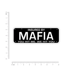 Insured by Mafia bumper Sticker