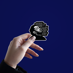 Please don't Kill my Vibe Sticker