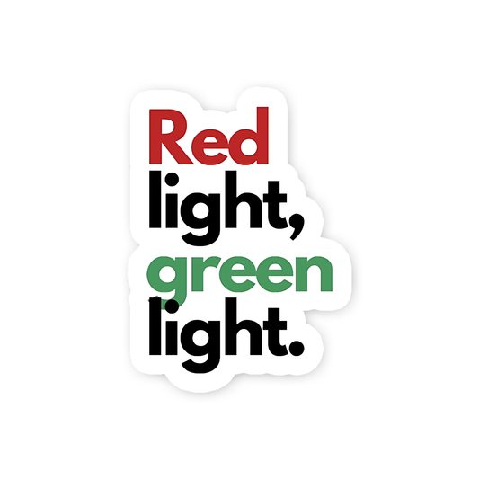 Red Light, Green light Sticker
