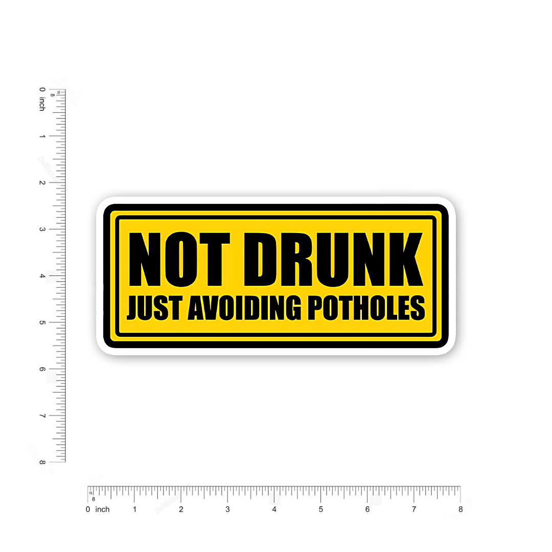 Not Dr##k just avoidinng Patholes Bumper Sticker