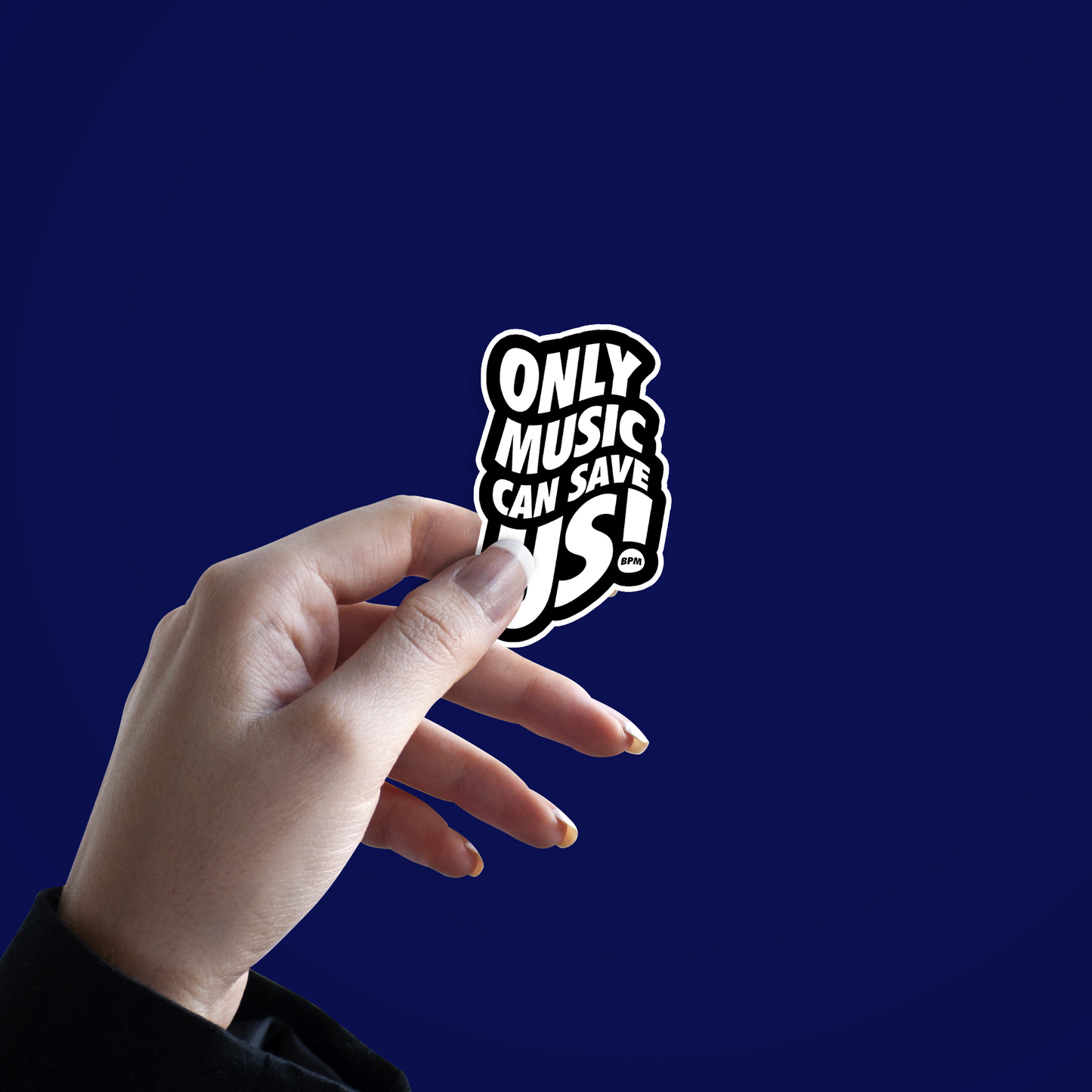 Only Music can Save us ! Sticker
