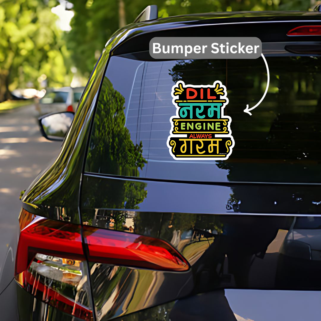 Dil naram Engine garam Bumper Sticker