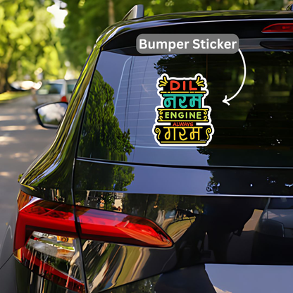 Dil naram Engine garam Bumper Sticker