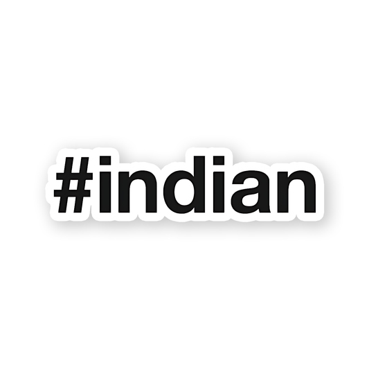 #Indian Sticker