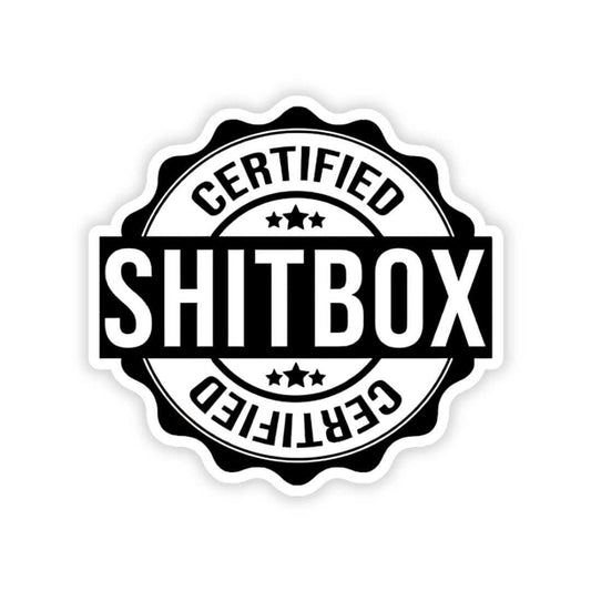 Certified Shitbox bumper Sticker - sticckiz.com