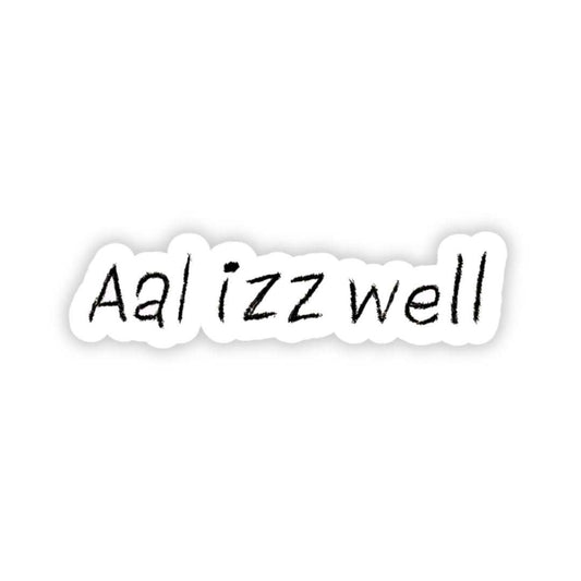 Aal izz well bumper Sticker - sticckiz.com