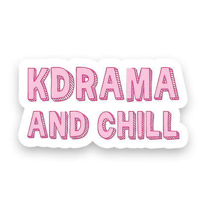 K-drama and Chill Sticker