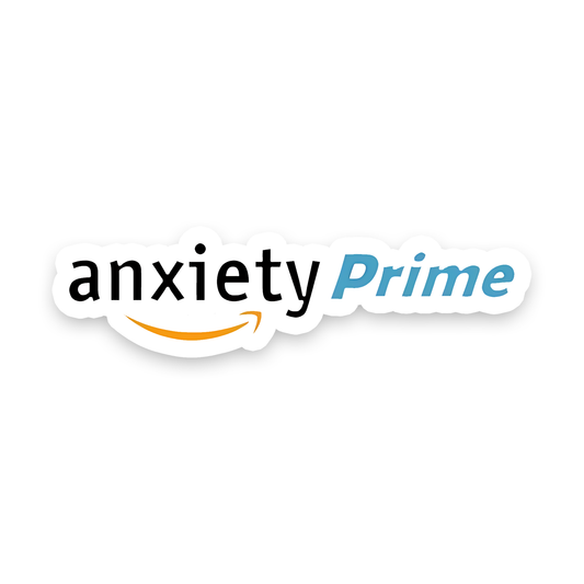 Anxiety Prime Sticker