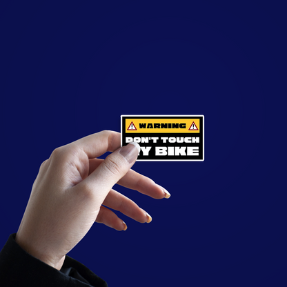 Don't Touch My bike Sticker