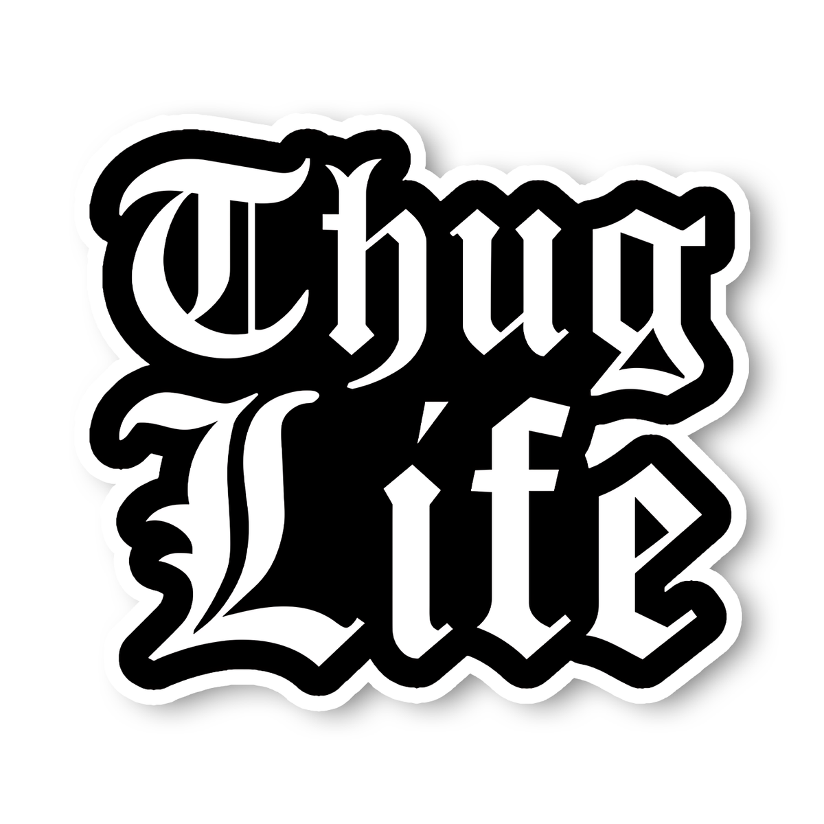 Thug Life Sticker