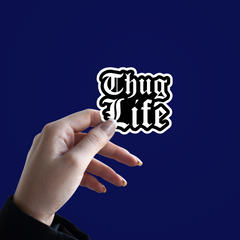 Thug Life Sticker