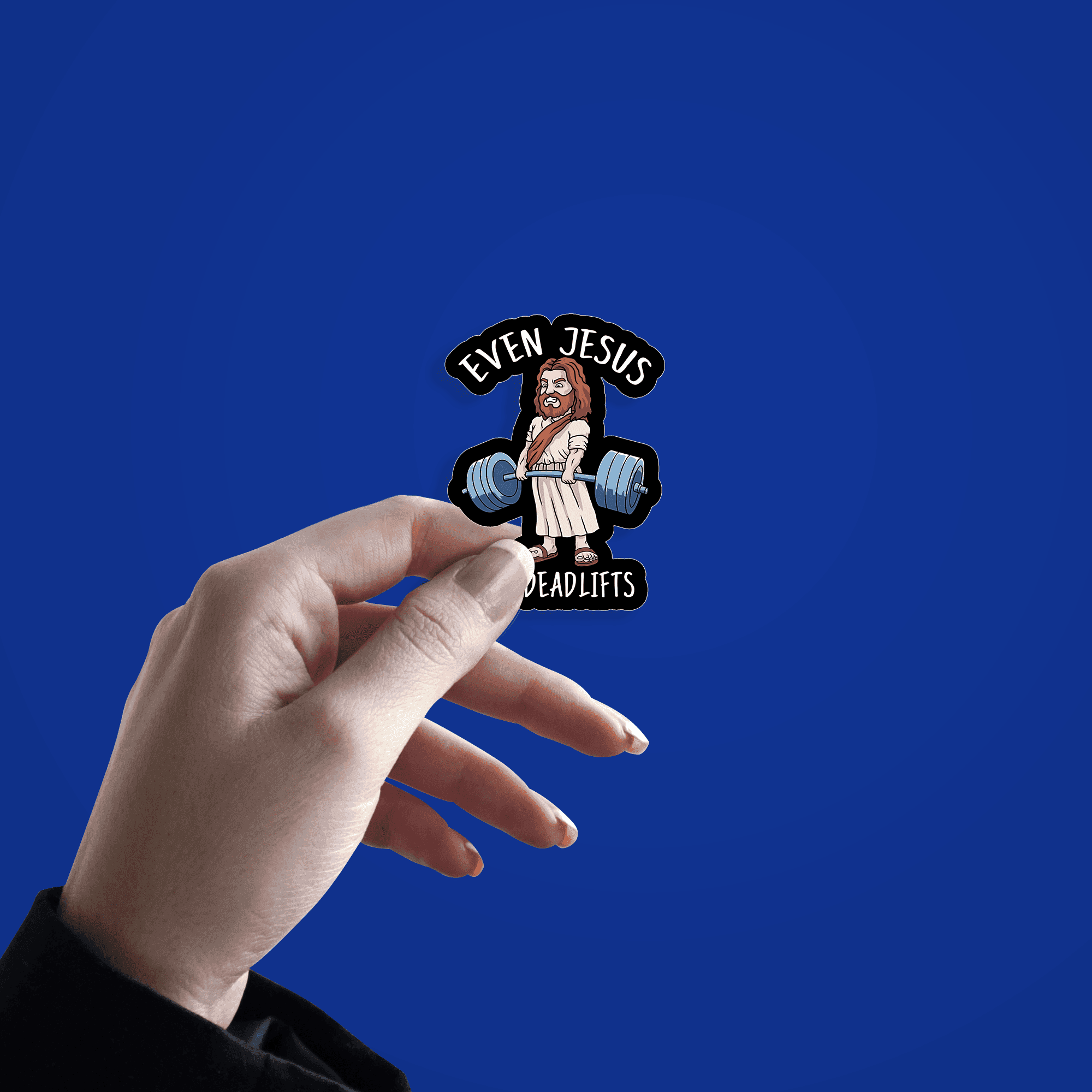 Even Jesus did deadlifts Sticker - sticckiz.com