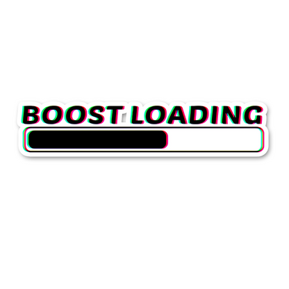 Boost Loading Bumper Sticker