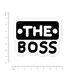 The Boss Bumper Sticker