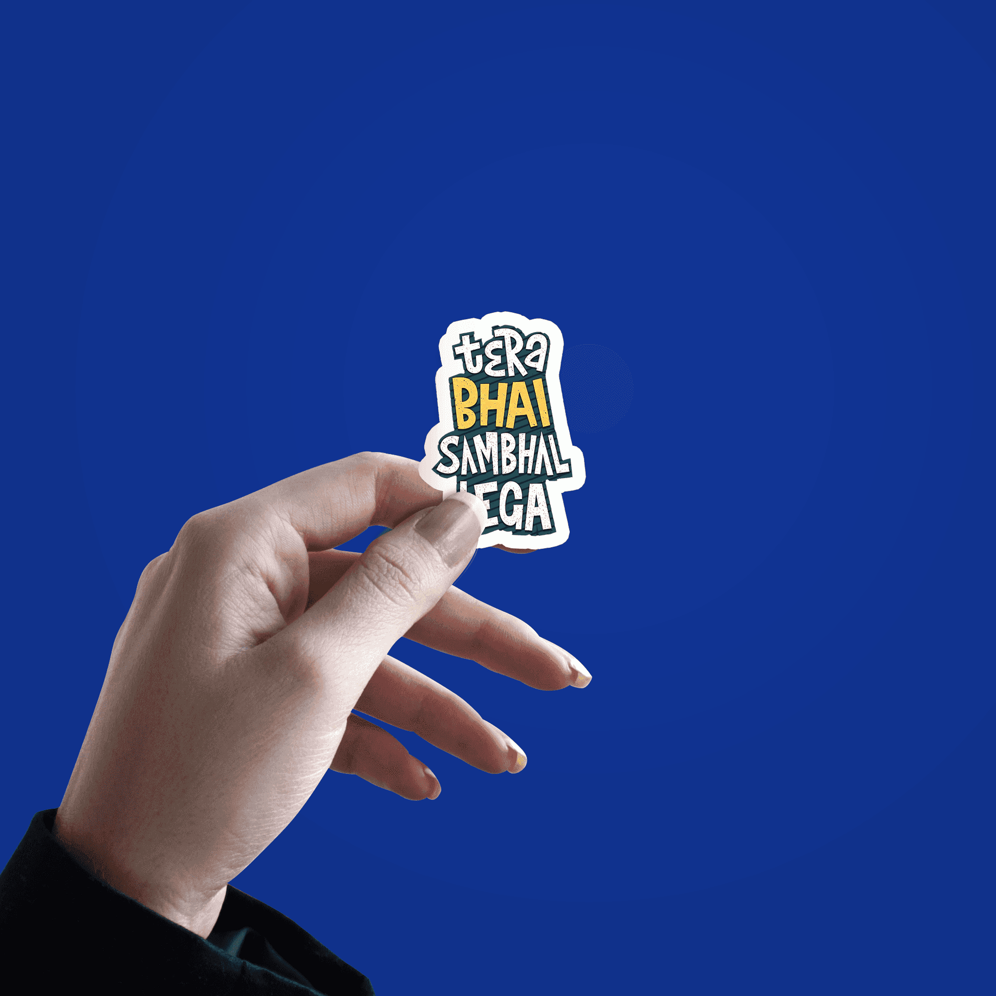 tera bhai sambha lega Sticker - sticckiz.com