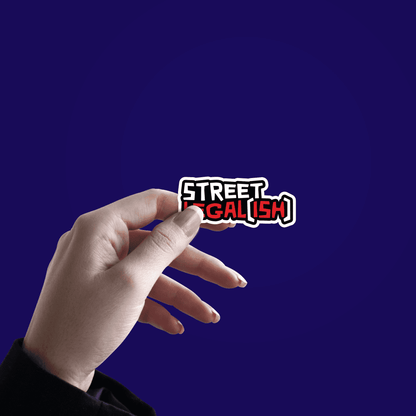 Street Legal(ish) Sticker - sticckiz.com