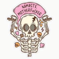 Namaste MotherF#cker Skeleton Sticker - sticckiz.com