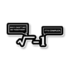 Why Can't we be Together imaginary number Sticker
