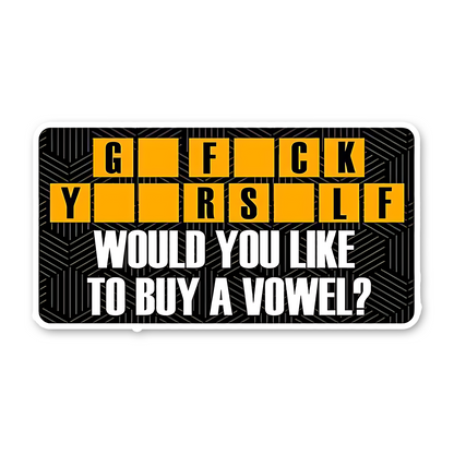 G_ F_ck Y__rs_lf Bumper Sticker