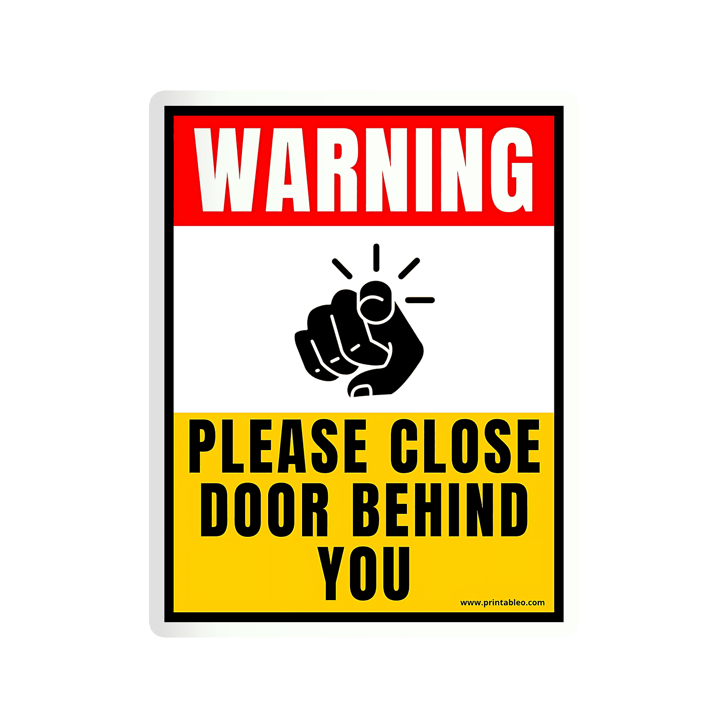 Warning,Please Close Door Behind You Sticker - sticckiz.com
