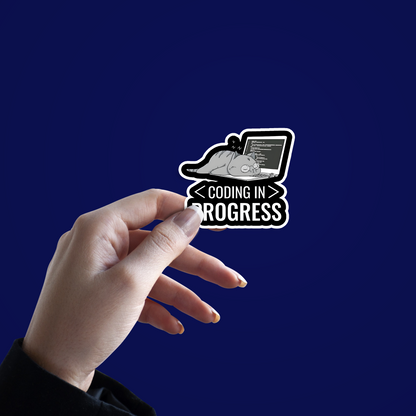Coding In Progress Sticker