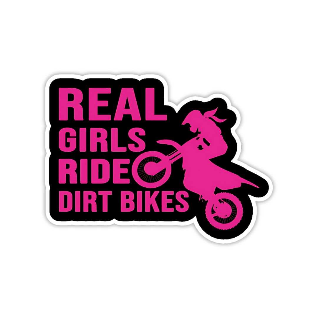 Real Girls Ride Dirt Bikes Sticker - sticckiz.com