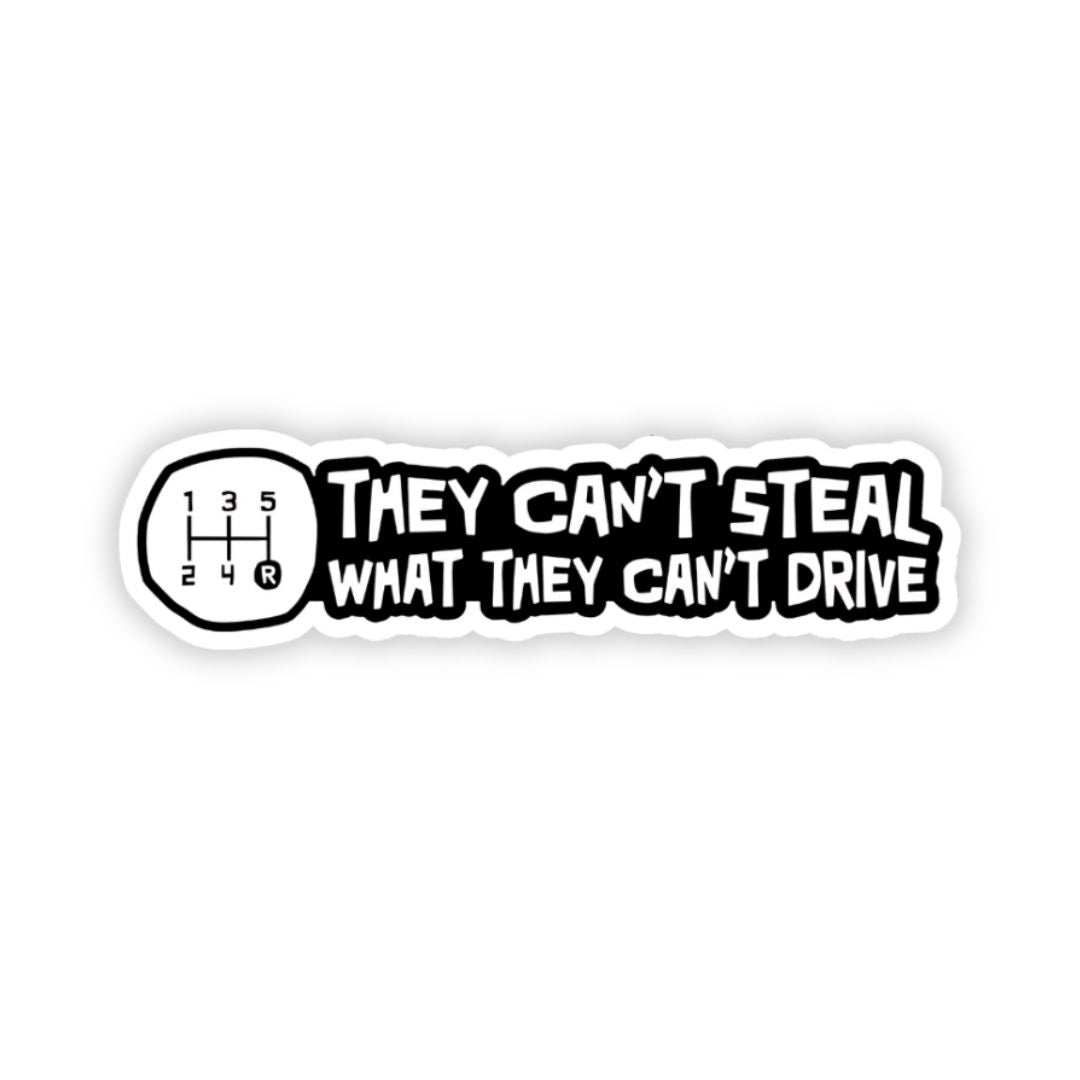 They can_t steal what the can_t ride Bumper Sticker - sticckiz.com
