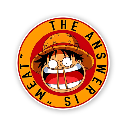 Monkey D. Luffy funny "the answer is meat" Sticker