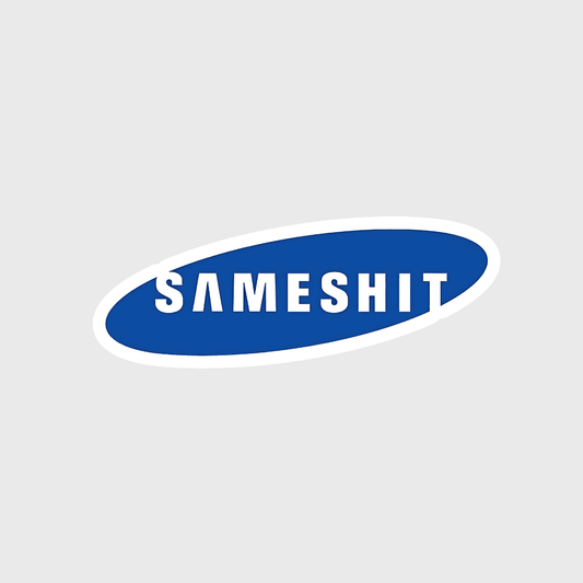 sameshit sticker - sticckiz.com