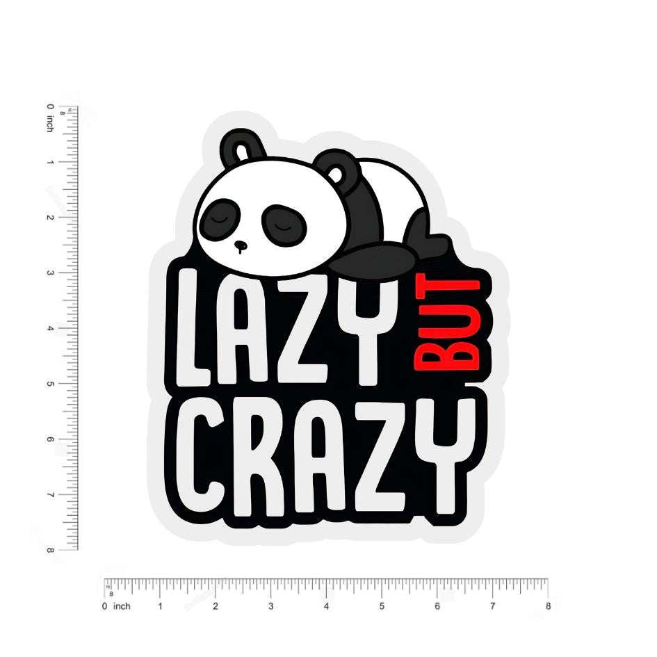 lazy but crazy panda bumper sticker - sticckiz.com