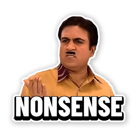 "nonsense" Dialogue from Jethalal Sticker