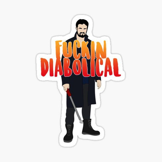 Billy Butcher Quote Sticker