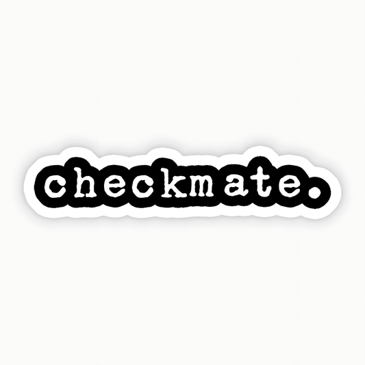 Checkmate Sticker - sticckiz.com