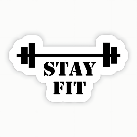 Stay Fit Sticker - sticckiz.com