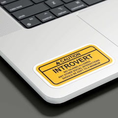 CAUTION INTROVERT Sticker - sticckiz.com