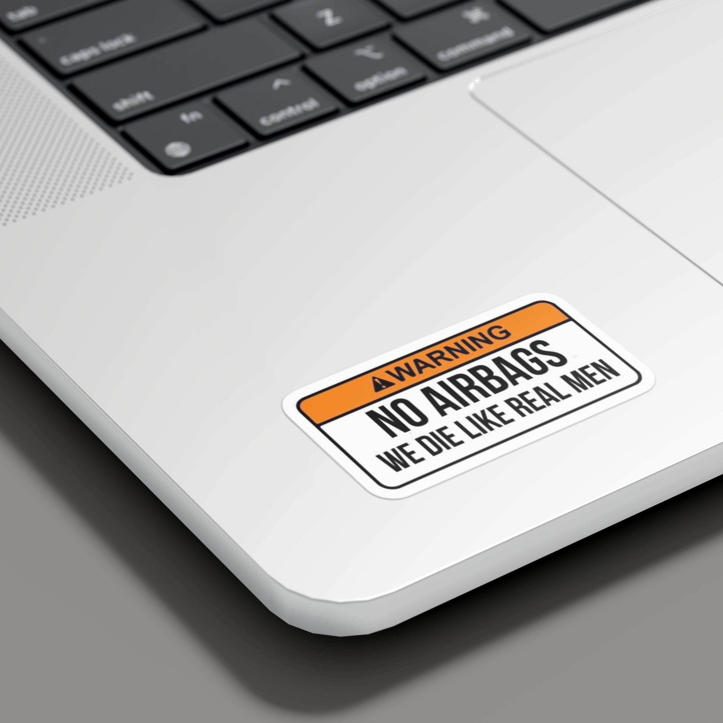 NO AIRBAGS we die like real men Sticker - sticckiz.com