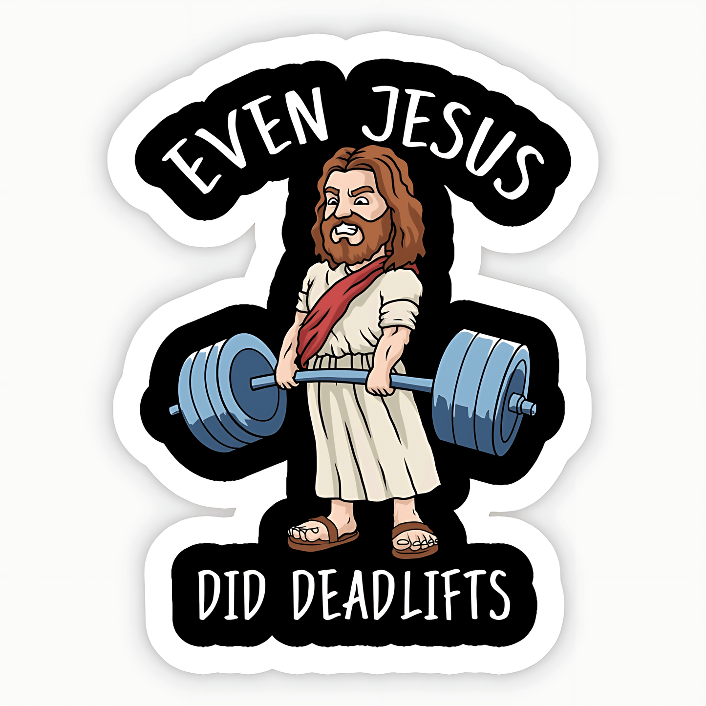 Even Jesus did deadlifts Sticker - sticckiz.com