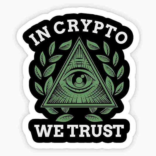 In Crypto We Trust - sticckiz.com